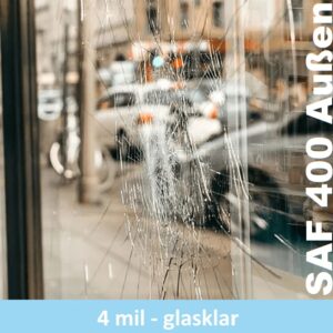 Splitterschutzfolie SAF 400 glasklar Außen